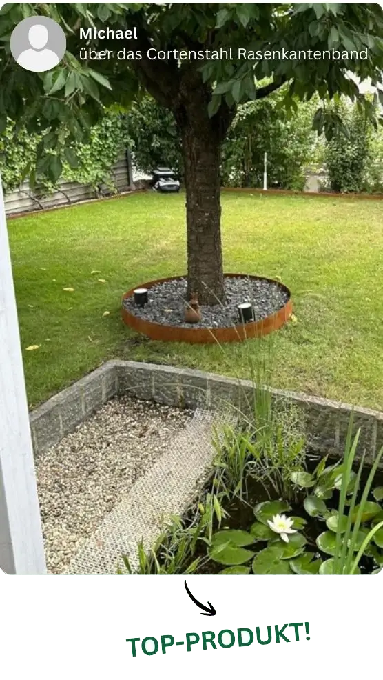 Erfahungsbericht: Baumumrandung  im Garten mit dem TOP Produkt, das GREEN Spark Cortenstahl Rasenkantenband